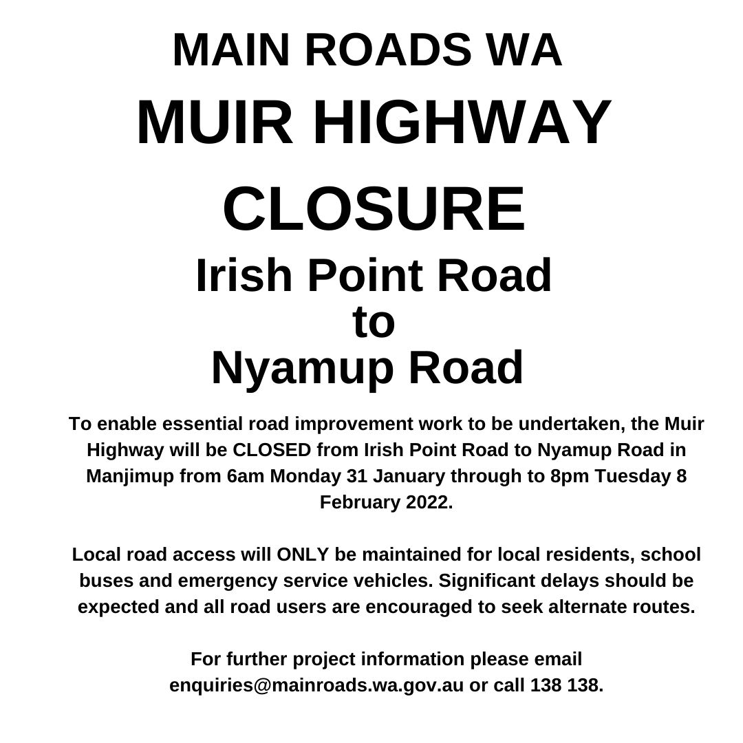 Closure details for Muir Highway.